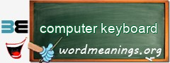 WordMeaning blackboard for computer keyboard